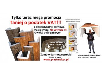 Imitacja drewna na wymiar taniej o Vat